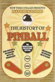 Pleasure Machines The History of Pinball' Poster