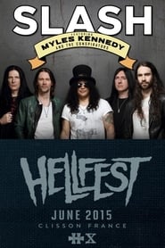 Slash feat Myles Kennedy and The Conspirators Live  Hellfest 2015' Poster