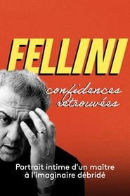 Fellini confidences retrouves' Poster