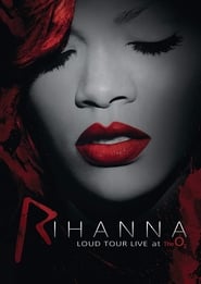 Rihanna Loud Tour Live At The O2' Poster