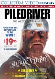 The Wrestling Album II Piledriver' Poster