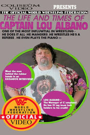 The Life and Times of Captain Lou Albano' Poster