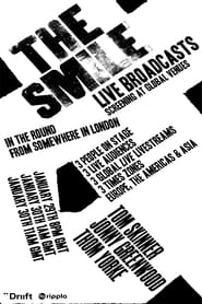 The Smile  Live Broadcasts' Poster