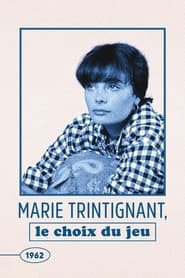 Marie Trintignant  Le Choix du jeu' Poster