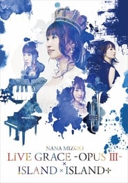 NANA MIZUKI LIVE GRACE OPUS  2019' Poster