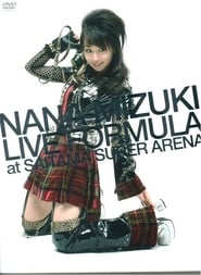 NANA MIZUKI LIVE FORMULA 2007  2008 at SAITAMA SUPER ARENA' Poster