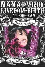 NANA MIZUKI LIVEDOM 2006 BIRTH' Poster