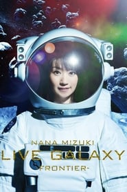 NANA MIZUKI LIVE GALAXY FRONTIER' Poster