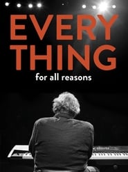 Everything For All Reasons' Poster