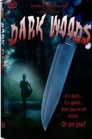 Dark Woods' Poster