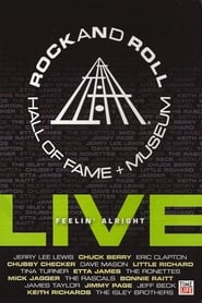 Rock and Roll Hall of Fame Live  Feelin Alright' Poster