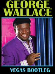 George Wallace The Vegas Bootleg' Poster