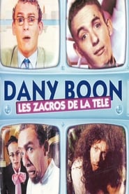 Dany Boon  Les zacros de la tl' Poster