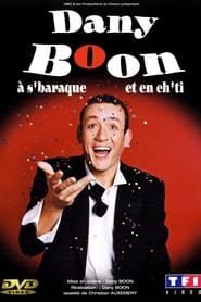 Dany Boon  sbaraque et en chti' Poster