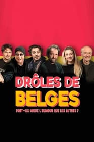 Drles de Belges  fontils mieux lhumour que les autres' Poster