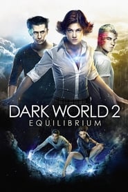 Dark World 2 Equilibrium' Poster