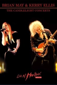 Brian May  Kerry Ellis  The Candlelight Concerts Live at Montreux' Poster