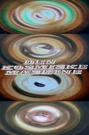 The Cosmic Machine' Poster