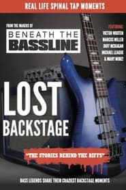 Beneath the Bassline  Lost Backstage' Poster