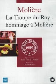 La Troupe du Roy  Hommage  Molire' Poster