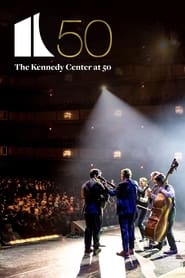 The Kennedy Center at 50' Poster