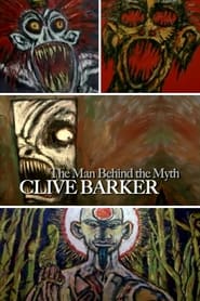 Clive Barker The Man Behind the Myth' Poster