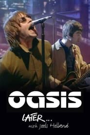 Later Presents Oasis' Poster