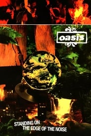 Oasis Standing On The Edge Of The Noise' Poster