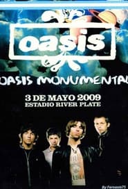 Oasis Monumental 2009' Poster