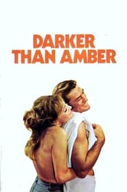 Darker Than Amber' Poster
