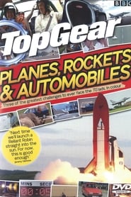 Top Gear  Planes Rockets  Automobiles' Poster