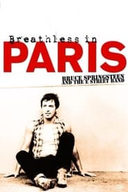 Bruce Springsteen and The E Street Band Breathless in Paris' Poster