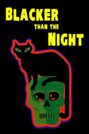 Blacker Than the Night' Poster