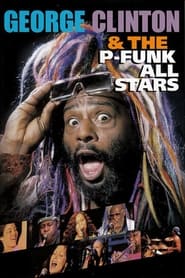 George Clinton and the P Funk All Stars  Live in France 2005' Poster