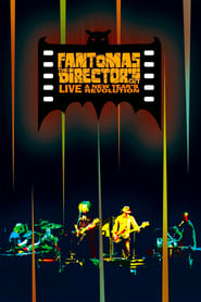 Fantomas The Directors Cut Live  A New Years Revolution' Poster