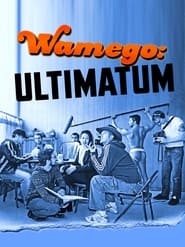 Wamego Ultimatum' Poster