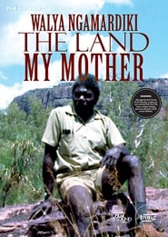 Walya Ngamardiki The Land My Mother' Poster