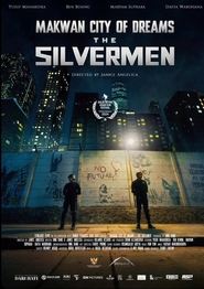 Makwan City of Dreams  The Silvermen' Poster