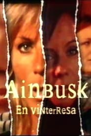 Ainbusk  en vinterresa' Poster