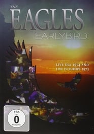 The Eagles  Earlybird Live Usa 1974  Europe 1973