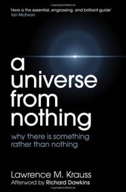 Something From Nothing A Conversation with Richard Dawkins and Lawrence Krauss' Poster