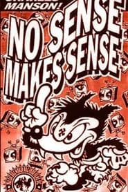 No Sense Makes Sense' Poster