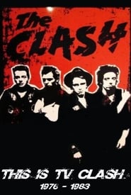 The Clash This is TV Clash 19771982' Poster