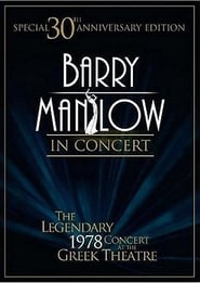 Barry Manilow in Concert The Legendary 1978 Concert at the Greek Theatre' Poster