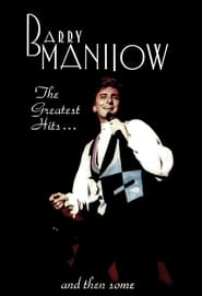 Barry Manilow Greatest Hits  Then Some' Poster