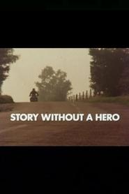 Story Without a Hero' Poster