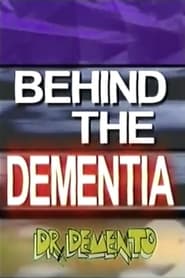 Behind The Dementia' Poster