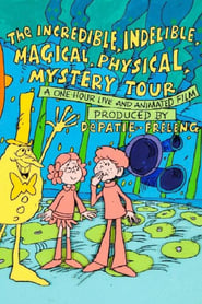 The Incredible Indelible Magical Physical Mystery Tour' Poster