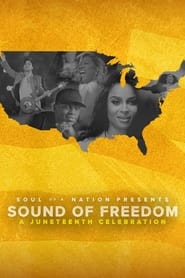 Soul of a Nation Presents Sound of Freedom  A Juneteenth Celebration' Poster