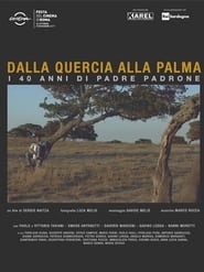 Dalla quercia alla palma  40 anni di Padre Padrone' Poster